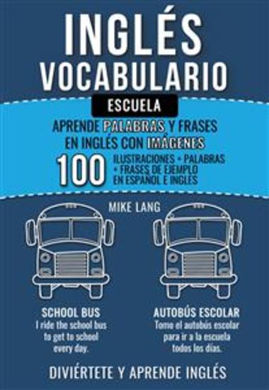 Inglés Vocabulario - Escuela - Aprende palabras y frases en Inglés con imágenes - cover