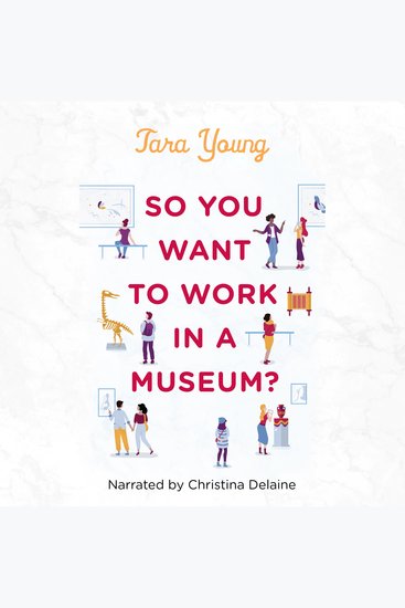 So You Want to Work in a Museum? - cover