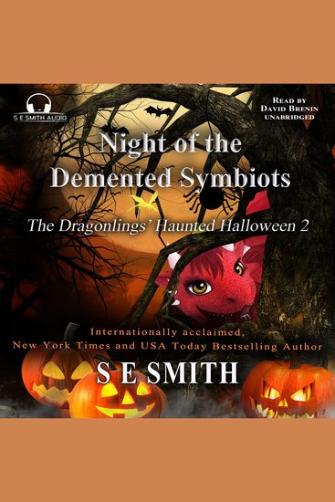 Night of the Demented Symbiots - The Dragonlings’ Haunted Halloween 2 - cover
