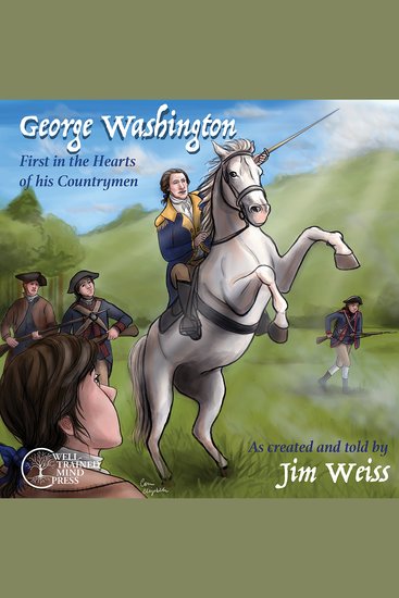 George Washington - First in the Hearts of His Countrymen - cover