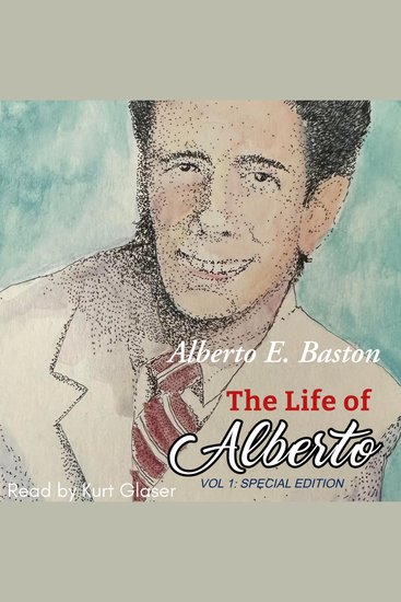 The Life of Alberto - Volume One Special Edition - cover
