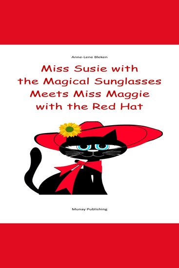 Miss Susie with the Magical Sunglasses Meets Miss Maggie with the Red Hat - cover