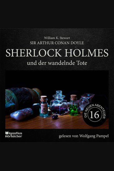 Sherlock Holmes und der wandelnde Tote (Die neuen Abenteuer Folge 16) - cover