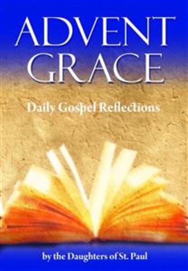 Advent Grace - Daily Gospel Reflections - cover