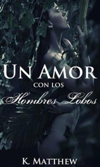 Un Amor Con Los Hombres Lobos - cover
