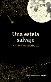 Una estela salvaje
