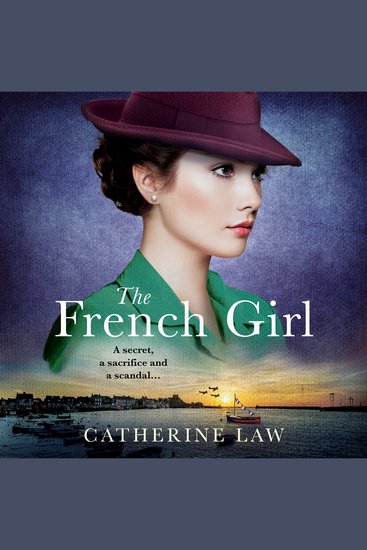 The French Girl - A heartfelt historical novel from Catherine Law for 2024 - cover