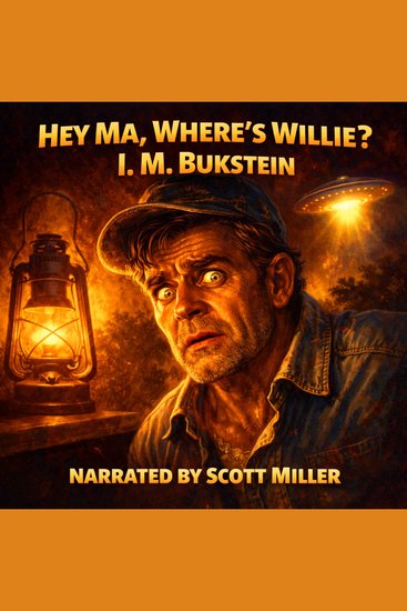 Hey Ma Where's Willie? - Lights Over The Cornfield - cover