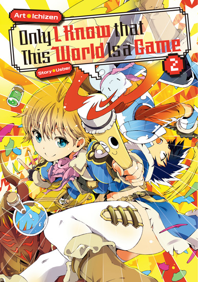 Only I Know that This World Is a Game: Volume 2 - cover