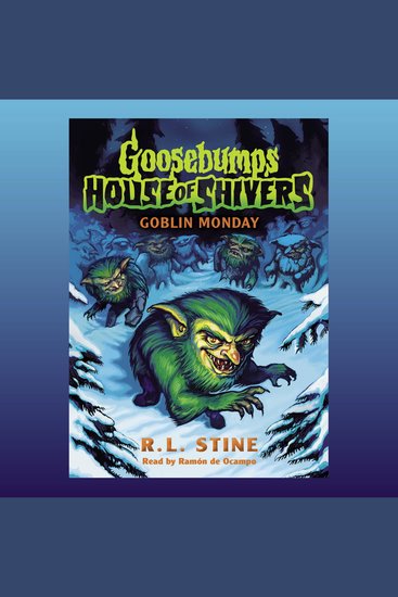 Goblin Monday (Goosebumps House of Shivers #2) - cover