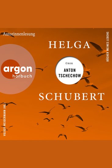 Helga Schubert über Anton Tschechow - Bücher meines Lebens Band 4 (Ungekürzte Autorinnenlesung) - cover