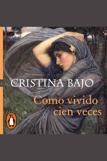 Como vivido cien veces (Biblioteca Cristina Bajo) - cover