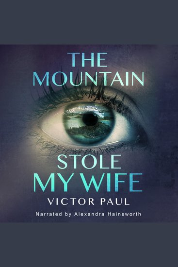 The Mountain Stole My Wife - cover