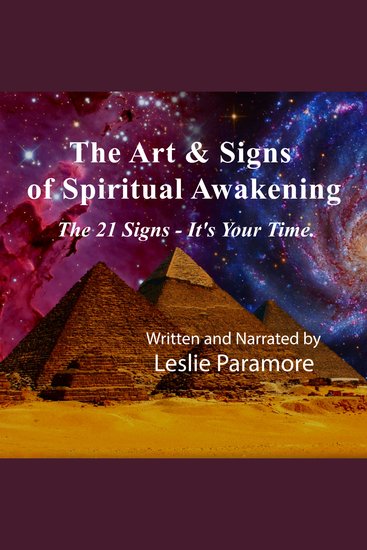 The Art & Signs of Spiritual Awakening - The 21 Signs - It's Your Time - cover