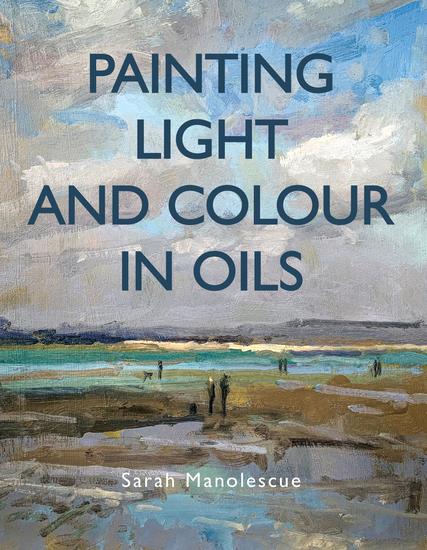 Painting Light and Colour in Oils - cover