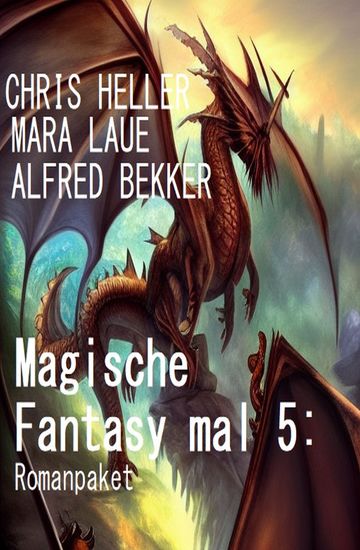 Magische Fantasy mal 5: Romanpaket - cover