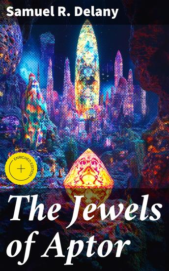 The Jewels of Aptor - Enriched edition A Journey for Redemption in a Post-Apocalyptic World - cover