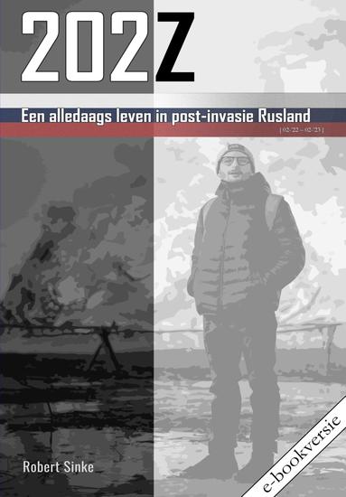 202Z - Een alledaags leven in post-invasie Rusland - cover