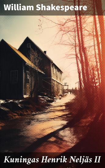 Kuningas Henrik Neljäs II - Valta moraali ja historia - Tudorien ajan vallankäytön monimutkaisuus - cover