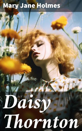 Daisy Thornton - Love Society and 19th Century America - cover