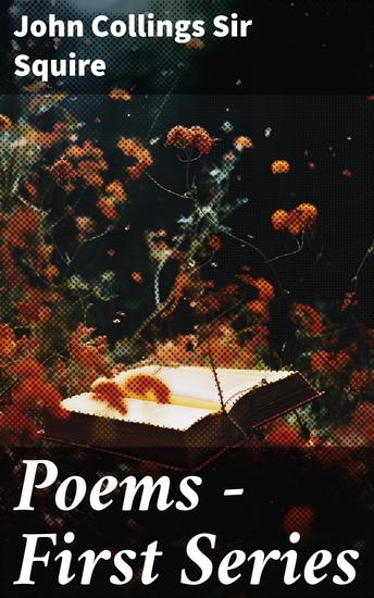 Poems - First Series - Exploring love nature and the human experience through lyrical poetry - cover