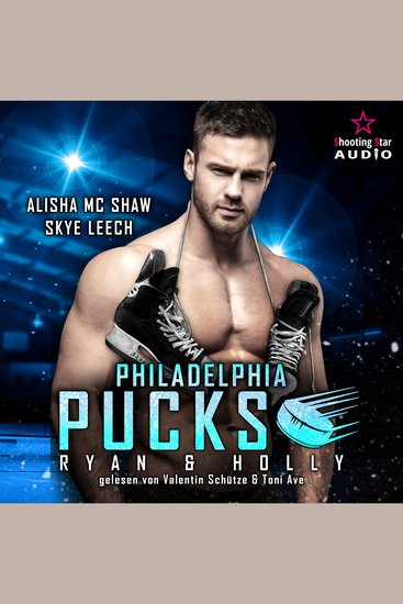Philadelphia Pucks: Ryan & Holly - Philly Ice Hockey Band 10 (ungekürzt) - cover