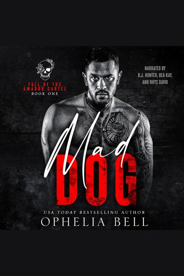 Mad Dog - A Dark and Steamy Organized Crime Romance - cover
