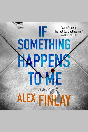 If Something Happens to Me - A Novel - cover