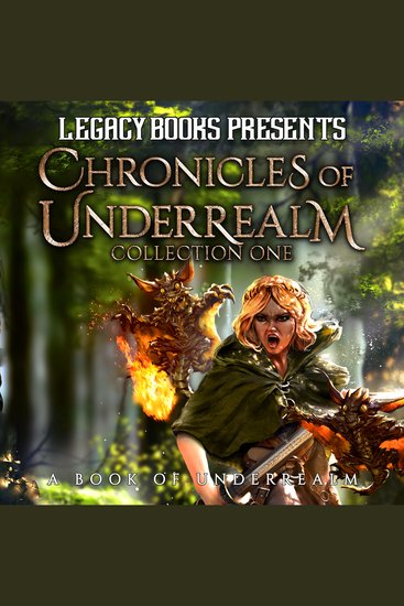 Chronicles of Underrealm Collection One - A Book of Underrealm - cover
