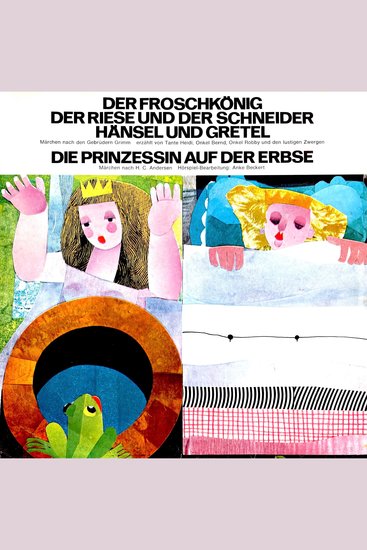 Der Froschkönig Der Riese und der Schneider Hänsel und Gretel Die Prinzessin auf der Erbse - cover