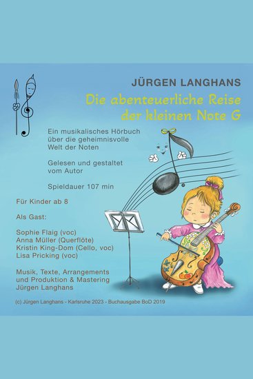 Die abenteuerliche Reise der kleinen Note G - Ein musikalisches Hörbuch über die geheimnisvolle Welt der Noten (ungekürzt) - cover