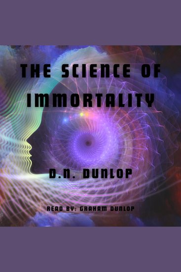 The Science of Immortality - cover