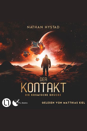 Der Kontakt - Die kosmische Brücke Teil 1 (Ungekürzt) - cover