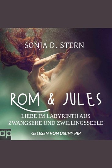 Rom und Jules - Liebe im Labyrinth aus Zwangsehe und Zwillingsseele - cover
