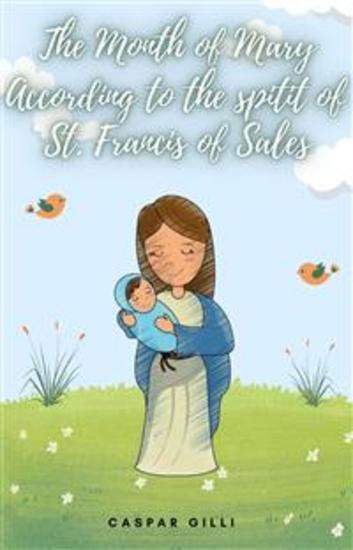 The Month of Mary According to the Spirit of Saint Francis de Sales - cover