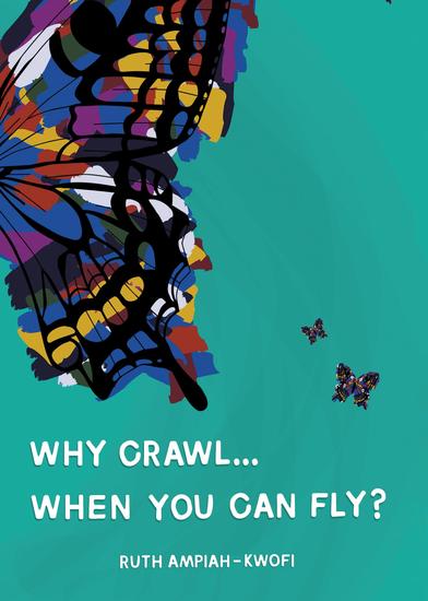 Why Crawl When You Can Fly? - cover