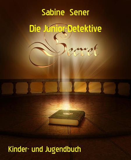 Die Junior-Detektive - Spannende Fälle für junge Spürnasen - cover