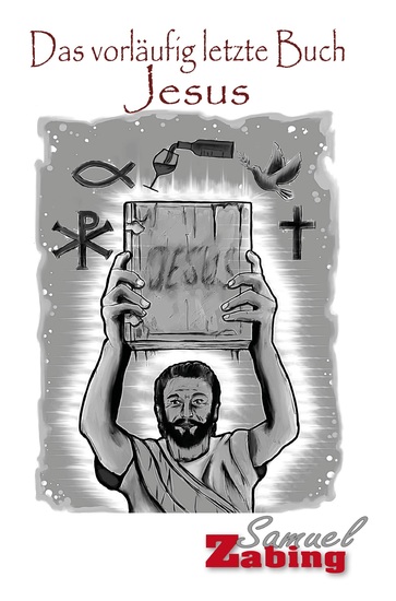 Das vorläufig letzte Buch Jesus - cover