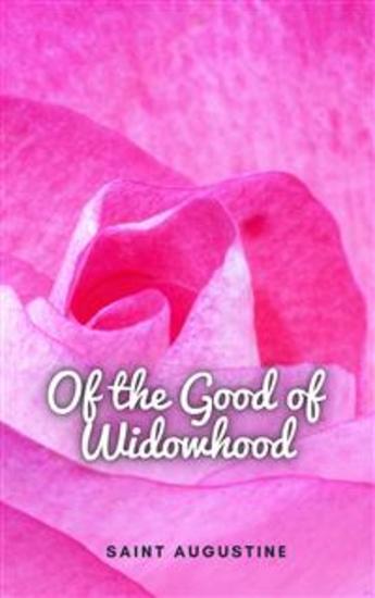 Of the Good of Widowhood - cover