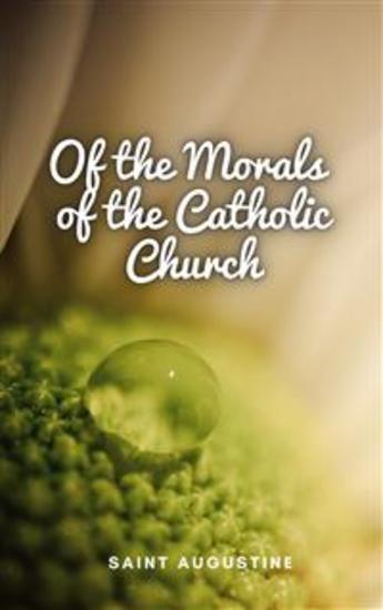 Of the Morals of the Catholic Church - cover