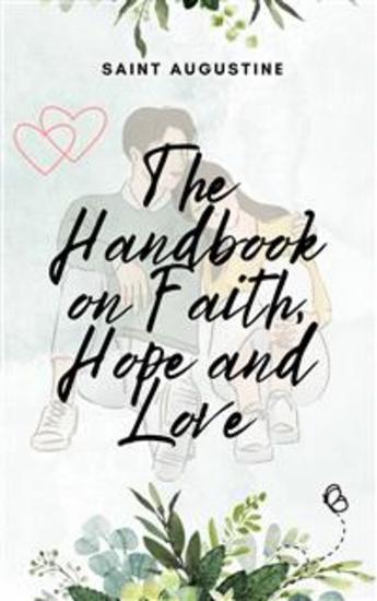 The Handbook on Faith Hope and Love - cover