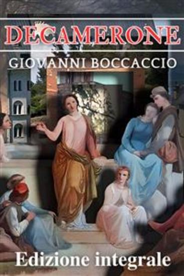 Decamerone - Giovanni Boccaccio - Edizione Integrale - cover