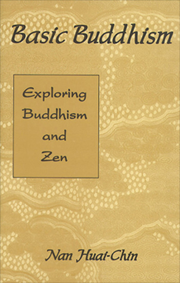 Basic Buddhism - Exploring Buddhism and Zen - cover