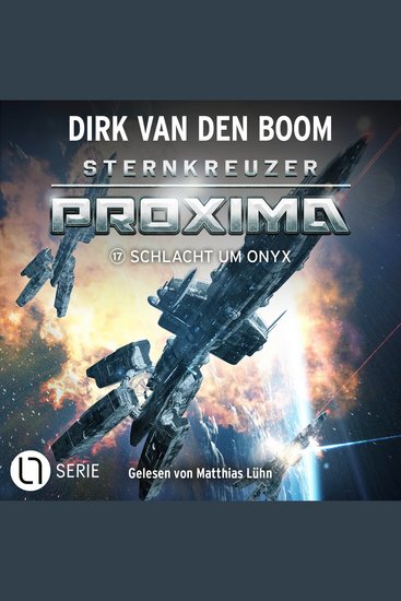 Schlacht um Onyx - Sternkreuzer Proxima Folge 17 (Ungekürzt) - cover