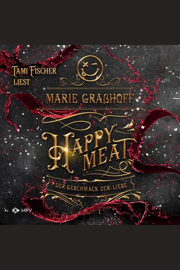 Happy Meat - Der Geschmack der Liebe Buch 3 (ungekürzt) - cover