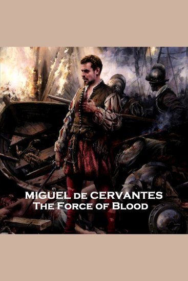 The Force of Blood - 16th Century tale about a woman vying for revenge from her past abuser - cover
