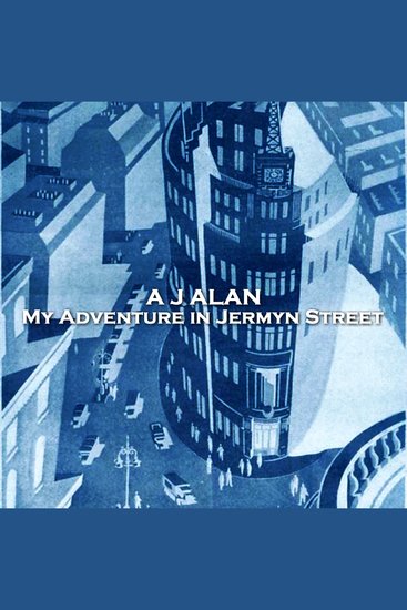 My Adventure in Jermyn Street - A weird experience at the theatre made weirder by the authors amazing writing - cover