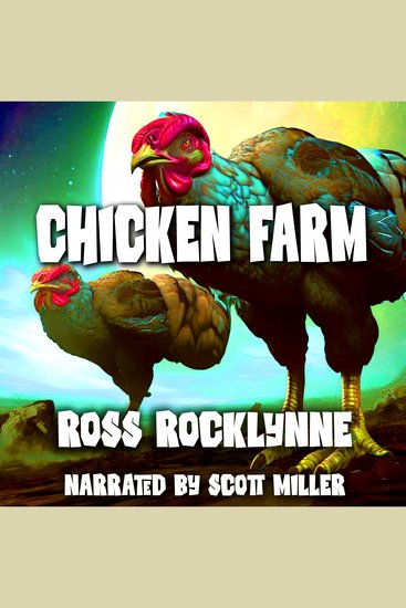 Chicken Farm - He Could Chart the Cosmos—But Could He Win Back Anna from Oregon? - cover