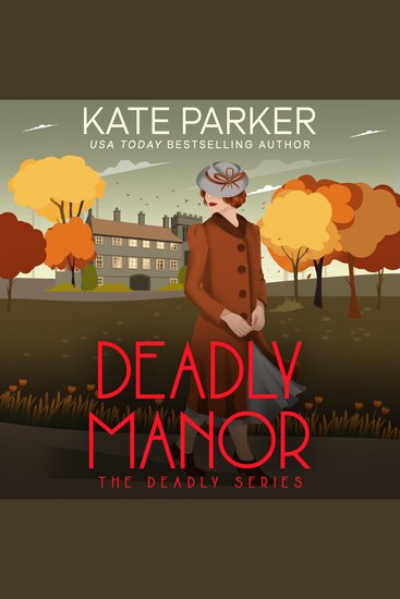 Deadly Manor - A World War II Mystery - cover