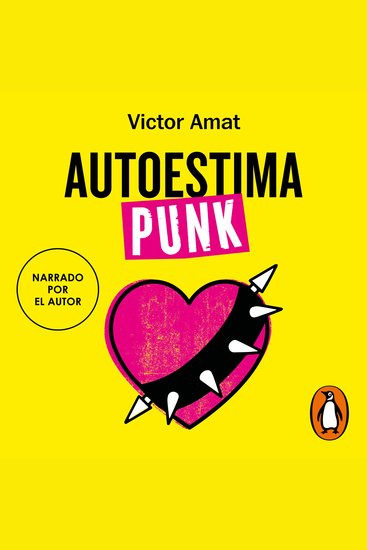 Autoestima punk - Cómo acabar con la autoestima happy flower - cover